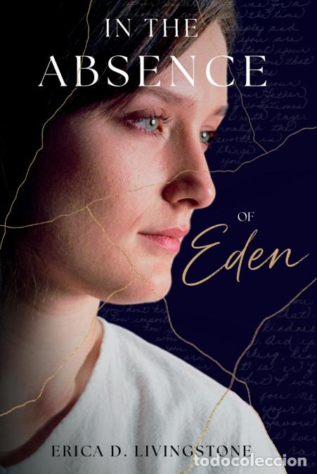 Livres: In the Absence of Eden - Erica D. Livingstone