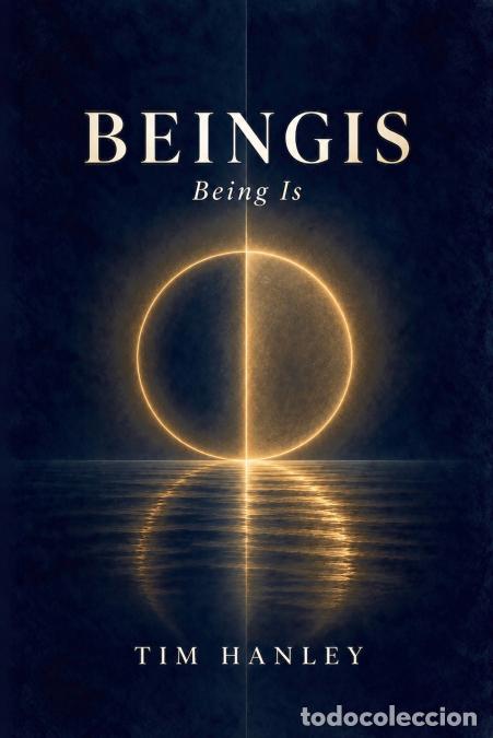 Livres: BEINGIS - Being Is - Tim Hanley