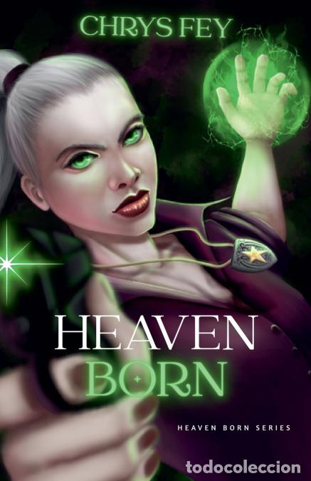 Livres: Heaven Born - Chrys Fey