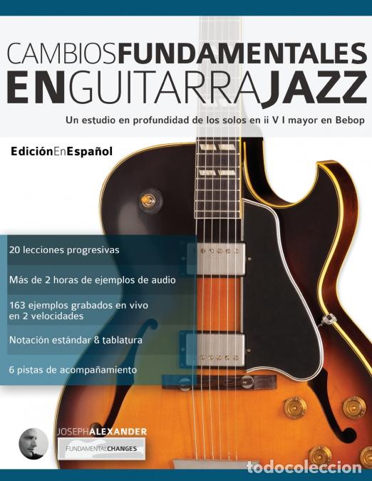 Livres: Cambios fundamentales en guitarra jazz - Joseph Alexander