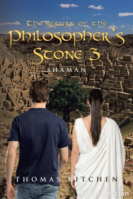 Livros: The Return of the Philosopher?s Stone 3 - Shaman - Thomas Kitchen