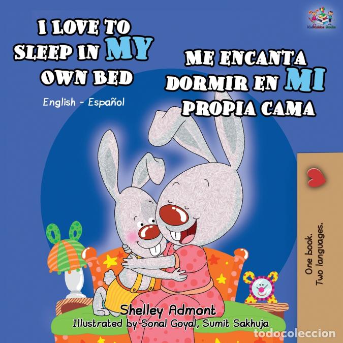Libri: I Love to Sleep in My Own Bed Me encanta dormir en mi propia cama - English Spanish Bilingual Book -