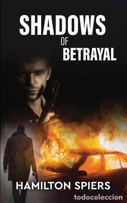 Livros: Shadows of Betrayal - Hamilton Spiers