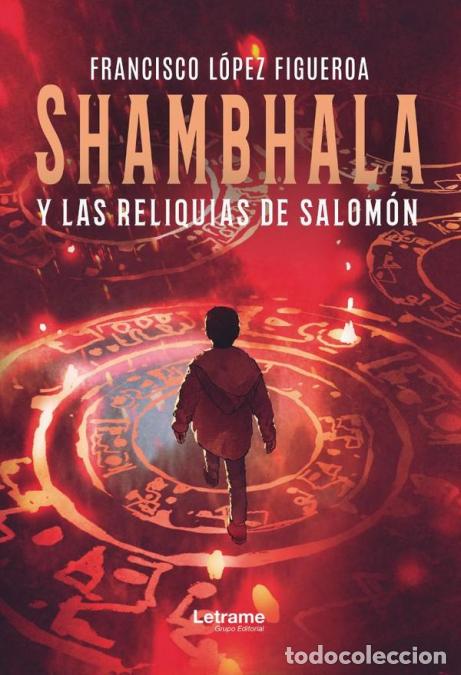 Livros: Shambhala y las reliquias de salom&oacute;n - Francisco L&oacute;pez Figueroa