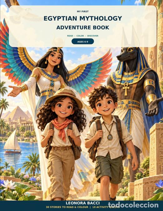 Livros: My First Egyptian Mythology Adventure Book - Leonora Bacci