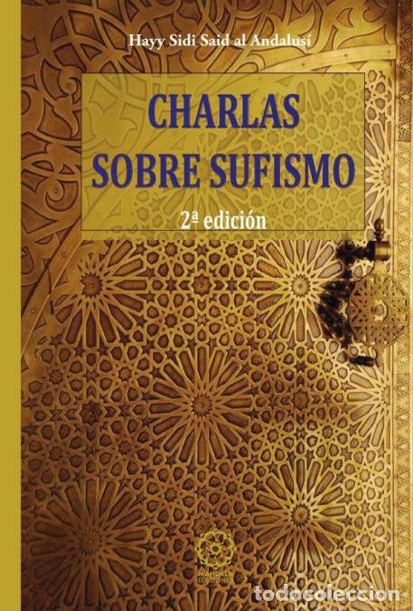 Libri: Charlas sobre Sufismo - HAYY SIDI SAID AL ANDALUSI