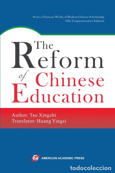 Libri: The Reform of Chinese Education - Tao Xingzhi,Huang Yingsi