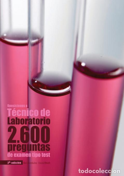Livros: Oposiciones a T&eacute;cnico de Laboratorio - 2.600 preguntas de examen tipo test [2a. Ed] - Agust&iacute;n Odrioz