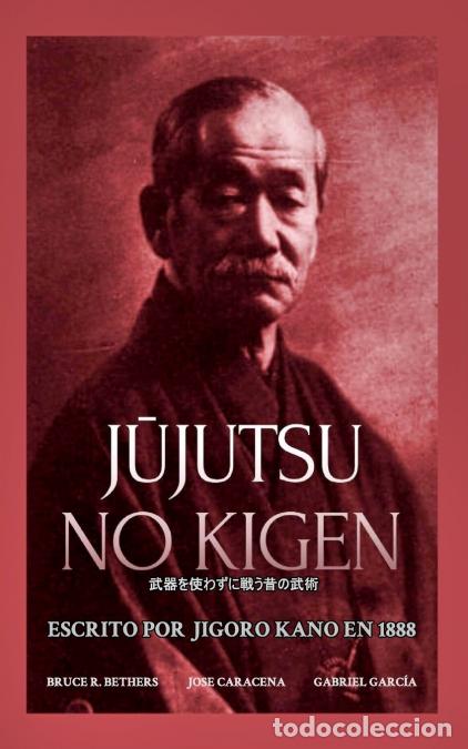 Livros: J?jutsu no Kigen. Escrito por Jigoro Kano (fundador del Judo Kodokan) - Gabriel,Caracena,Bethers
