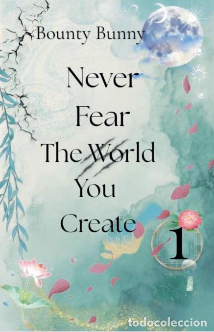 books: Never Fear the World You Create - Bounty Bunny