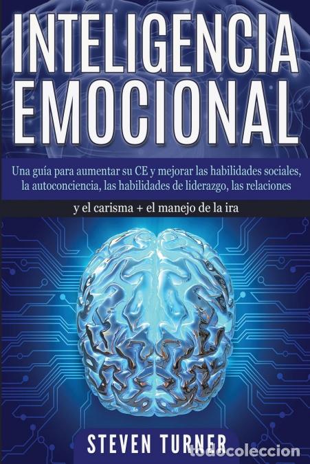books: Inteligencia Emocional - Una gu&iacute;a para aumentar su CE y mejorar las habilidades sociales, la autocon