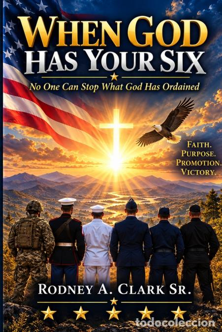 Libros: When God Has Your Six - Rodney A Clark - Foto 1