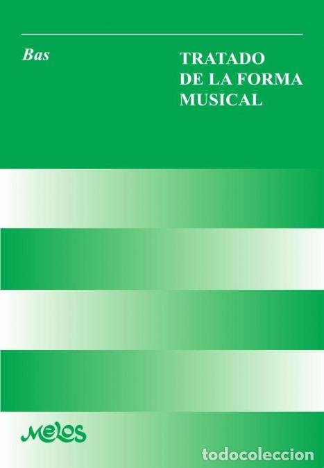Libros: BA9239 - Tratado de la forma musical - Julio Bas