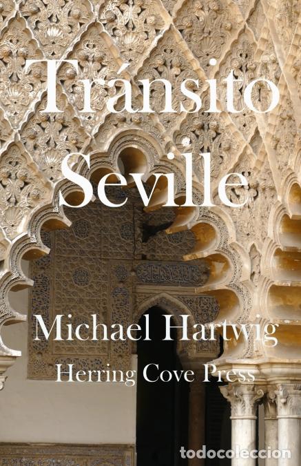 Libros: Tr&aacute;nsito Seville - Michael Hartwig - Foto 1
