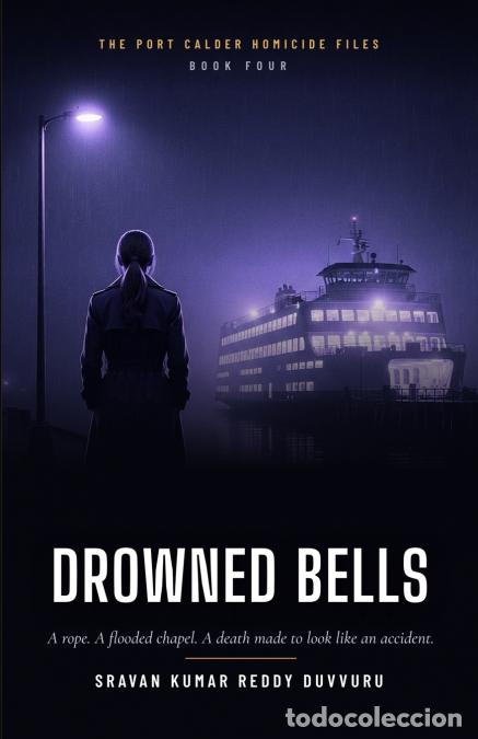 Libros: Drowned Bells - A Nina Calloway Police Procedural - Sravan Kumar Reddy Duvvuru