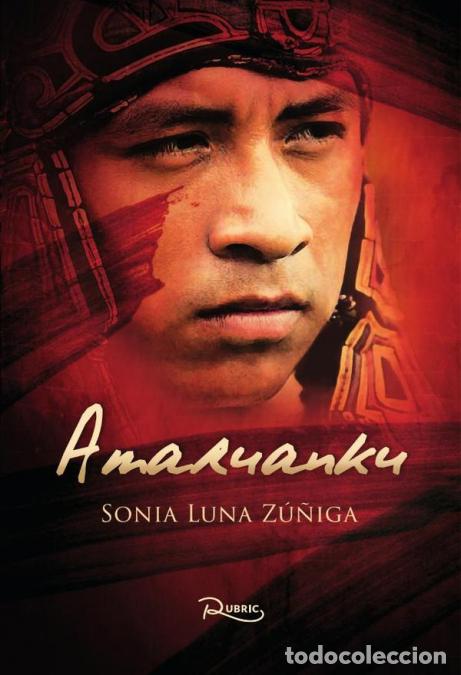 Libros: Amaruanku - Sonia Luna Z&uacute;&ntilde;iga