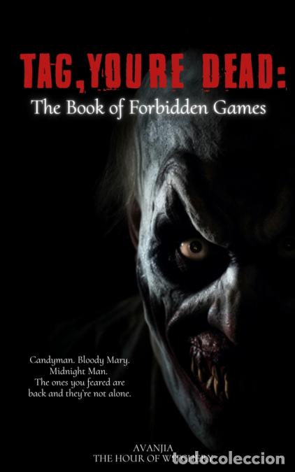Libros: TAG - YOU?RE DEAD The Book of Forbidden Games - Avanjia