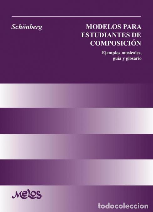 B&uuml;cher: BA12561 - Modelos para estudiantes de composici&oacute;n - Ejemplos musicales, gu&iacute;a y glosario - Arnold Sch
