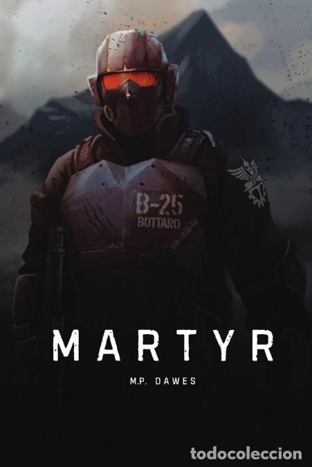B&uuml;cher: Martyr - M.P. Dawes