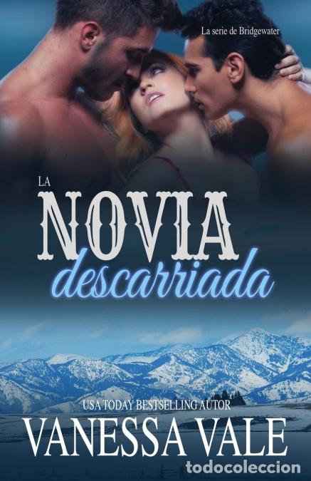 Libri: La novia descarriada - Letra grande - Vanessa Vale
