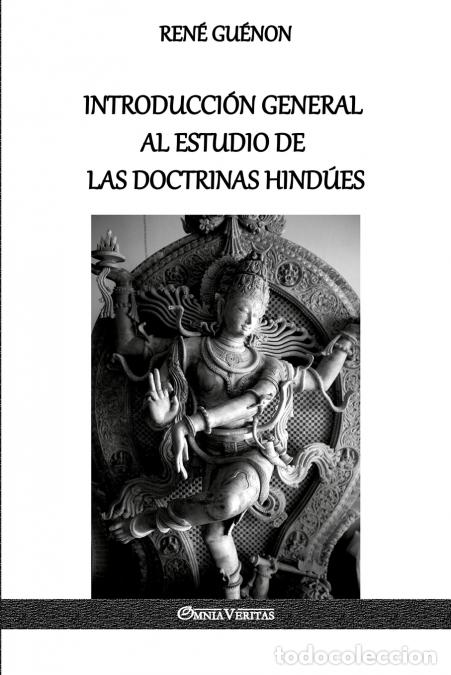 books: Introducci&oacute;n General al Estudio de las Doctrinas Hind&uacute;es - Ren&egrave; Gu&egrave;non