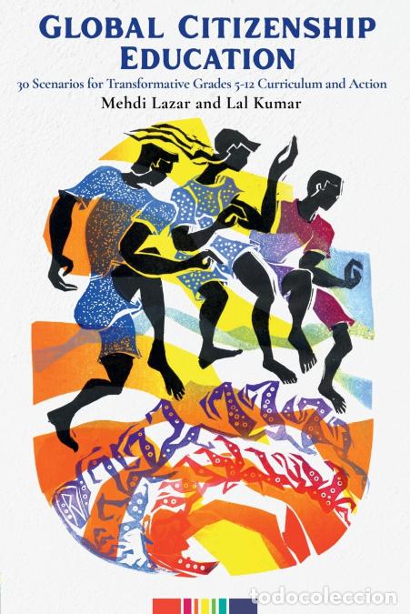 books: Global Citizenship Education - 30 Scenarios for Transformative Grades 5-12 Curriculum and Action - M