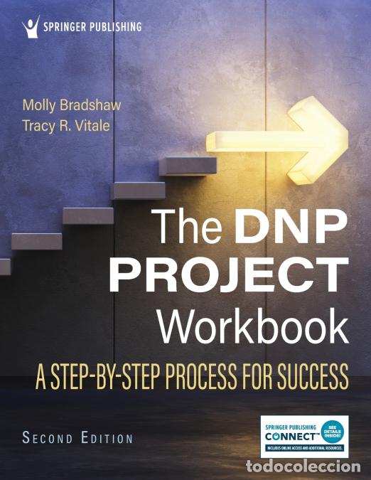 Livros: The DNP Project Workbook - A Step-By-Step Process for Success - Molly J. DNP APRN FNP-BC W Bradshaw,