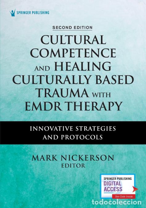 Libri: Cultural Competence and Healing Culturally Based Trauma with EMDR Therapy - Innovative Strategies an