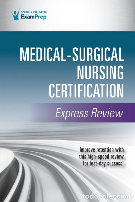 Libri: Medical-Surgical Nursing Certification Express Review - Springer Publishing Company