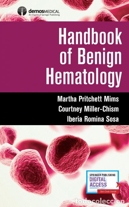 Libri: Handbook of Benign Hematology - Martha Pritchett MD PhD Mims,Courtney MD Miller-Chism,Iberia Romina