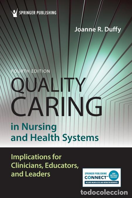 B&uuml;cher: Quality Caring in Nursing and Health Systems - Implications for Clinicians, Educators, and Leaders -