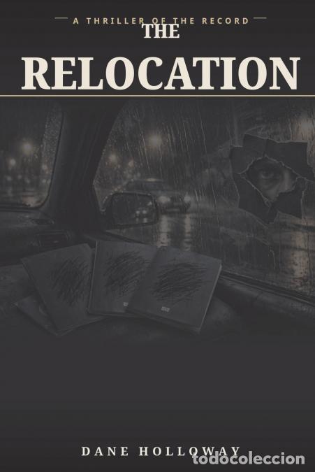 B&uuml;cher: The Relocation - Dane Holloway