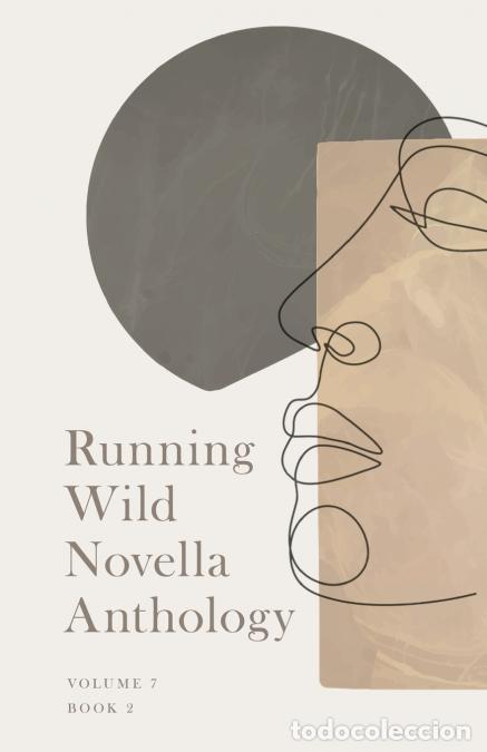 Libri: Running Wild Novella Anthology Volume 7 - Book 2 - Stephanie Weber,Jeffrey Doka,Kaitlyn Rich
