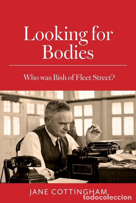 Libros: Looking for Bodies - Who was Bish of Fleet Street? - Jane Cottingham