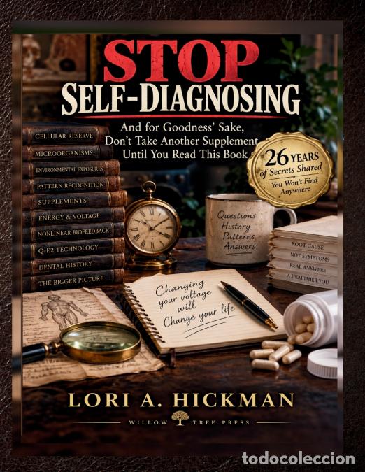 Livres: STOP SELF-DIAGNOSING - And for Goodness? Sake, Don?t Take Another Supplement Until You Read This Boo