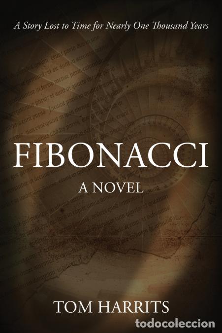 Libri: Fibonacci - A Novel - Tom Harrits