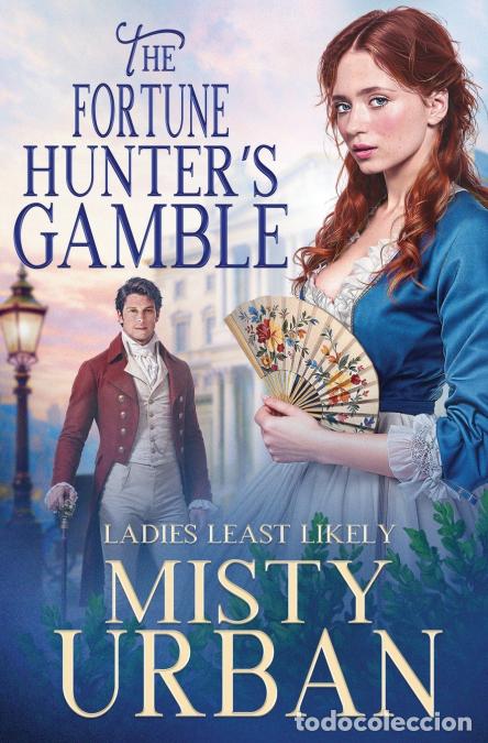 Livres: The Fortune Hunter?s Gamble - Misty Urban