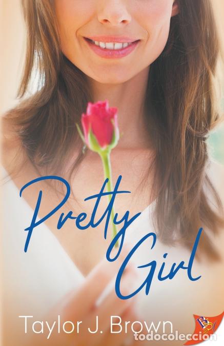 Livros: Pretty Girl - Taylor J. Brown