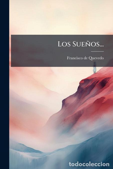 Livros: Los Sue&ntilde;os... - Francisco de Quevedo