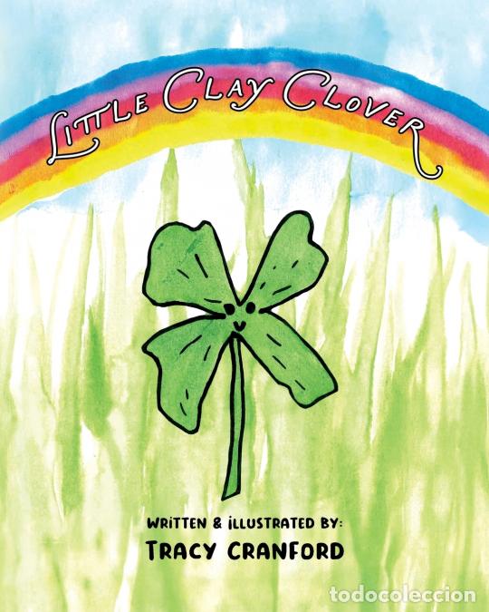 Livros: Little Clay Clover - Tracy Cranford