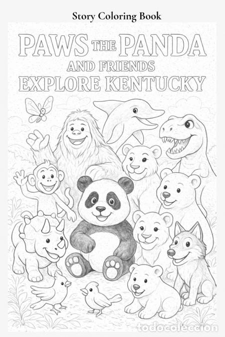 B&uuml;cher: Paws the Panda and Friends Explore Kentucky Coloring Book - CaLeanna Reeve,Samanthya Schwager