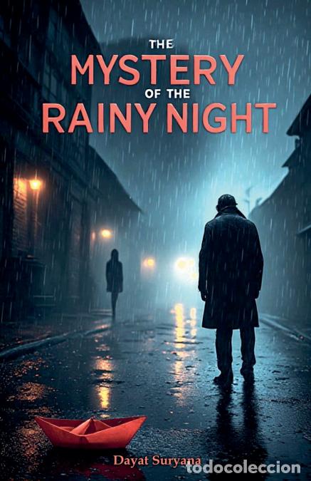 Libri: The Mystery Of The Rainy Night - Dayat Suryana