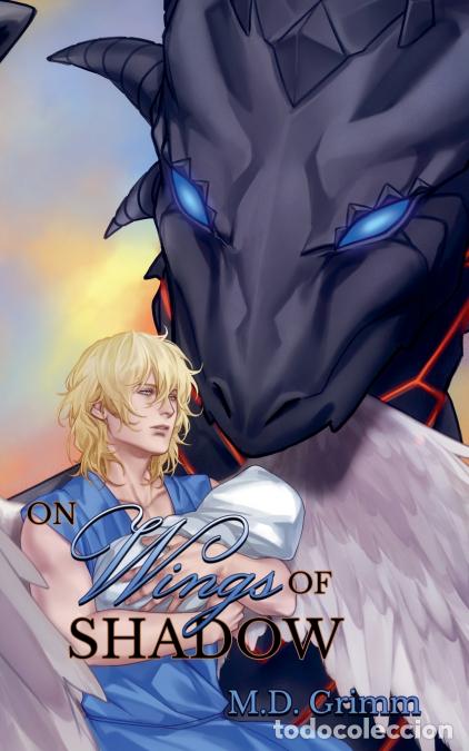 Livres: On Wings of Shadow - M.D. Grimm
