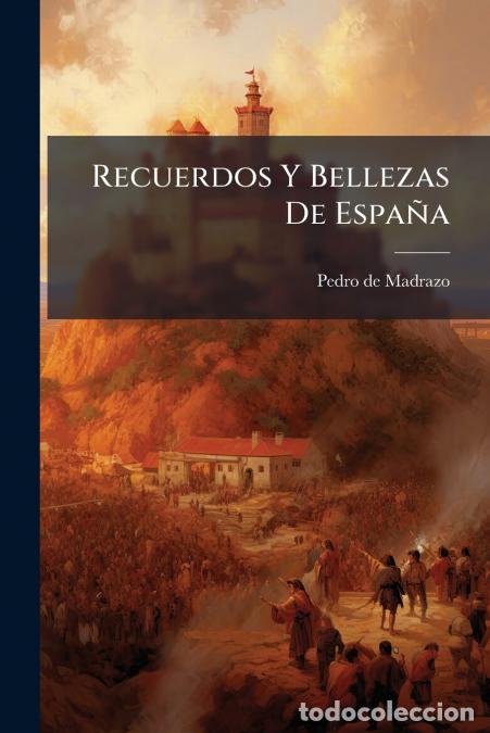 Livros: Recuerdos Y Bellezas De Espa&ntilde;a - Catalu&ntilde;a, 1 - Pedro de Madrazo
