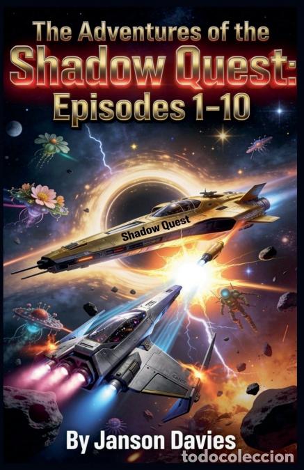Livros: The Adventures of the Shadow Quest - Episodes 1-10 - Janson Davies