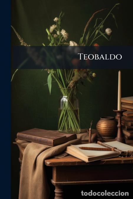 Libros: Teobaldo - Anonymous