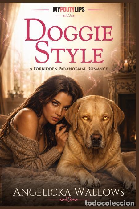 Libros: Doggie Style - A Forbidden Paranormal Romance - Angelicka Wallows
