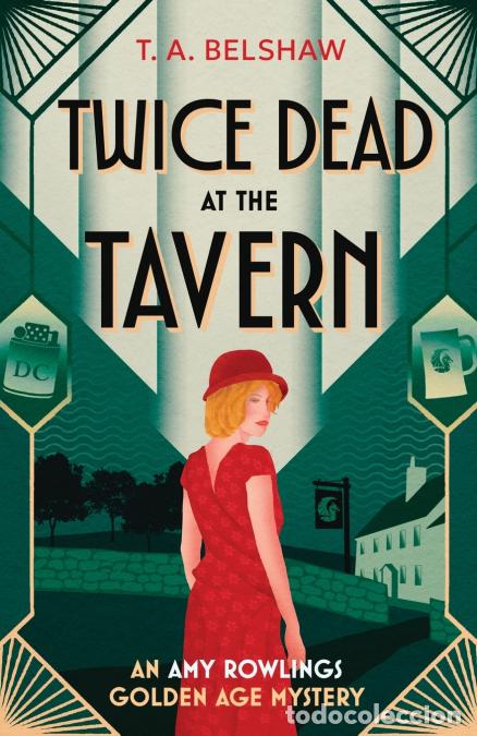 Livros: Twice Dead at the Tavern - T. A. Belshaw
