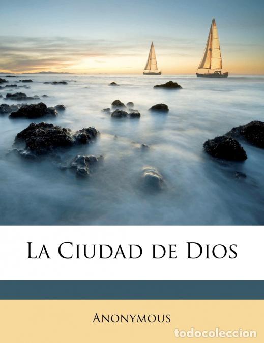 Livres: La Ciudad de Dio; Volume 71 - Anonymous