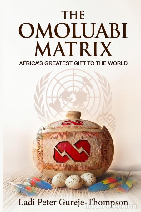 Libri: THE OMOLUABI MATRIX - Trinity Publishing Press,Ladi Peter Gureje-Thompson